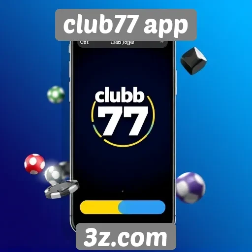 Como o club77 app se destaca no mercado